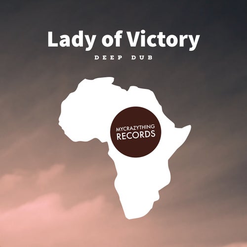 Lady of Victory - Deep Dub [A861]